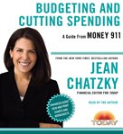 Money 911: budgeting and cutting spending cover image