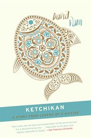 Ketchikan : a selection from Legend of a suicide cover image