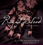 Vampire kisses. 6, Royal blood cover image