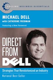 Direct from Dell : strategies that revolutionized an industry cover image