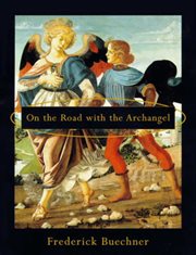On the road with the archangel : a novel cover image