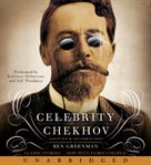 Celebrity Chekhov : [stories by Anton Chekhov] cover image