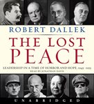 The lost peace: leadership in a time of horror and hope cover image