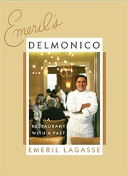 Emeril's Delmonico : a restaurant with a past cover image