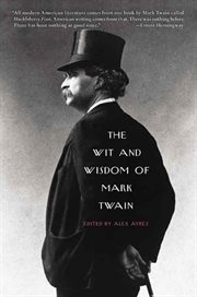 The wit & wisdom of Mark Twain cover image