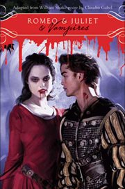 Romeo & Juliet & vampires cover image