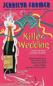 Killer wedding : a Madeline Bean catering mystery cover image