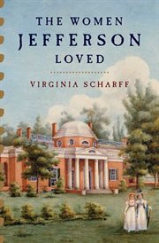 The women Jefferson loved cover image