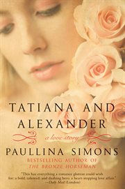 Tatiana and Alexander : a novel cover image