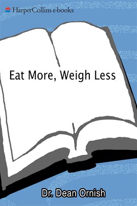 Cover image for Eat More, Weigh Less