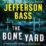 The bone yard cover image