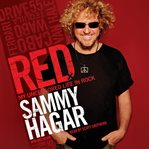 Red: my uncensored life in rock cover image