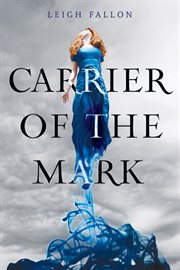 Carrier of the Mark cover image