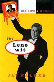 The Leno wit : his life and humor cover image
