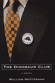 The dinosaur club : a novel cover image
