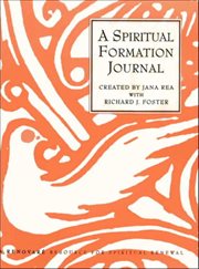 A spiritual formation journal : a Renovaré resource for spiritual renewal cover image