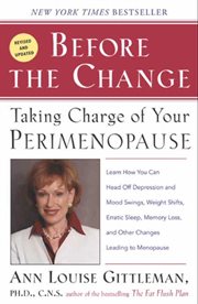 Before the change : taking charge of your perimenopause cover image