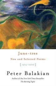 June-tree : new and selected poems, 1974-2000 cover image