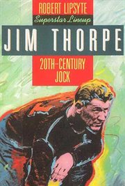 Jim Thorpe : 20th-century jock cover image