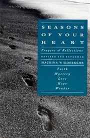 Seasons of your heart : prayers and reflections cover image