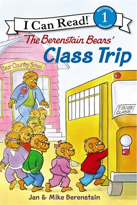Cover image for The Berenstain Bears' Class Trip