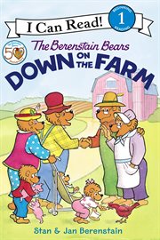 The Berenstain Bears down on the farm cover image