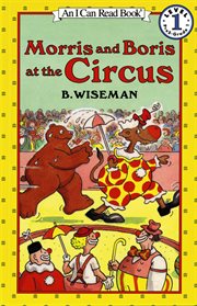Morris and Boris at the circus cover image