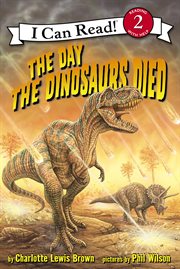 The day the dinosaurs died cover image