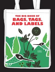The big book of bags, tags, and labels cover image