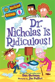 Dr. Nicholas is ridiculous! cover image