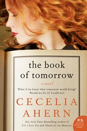 The book of tomorrow : a novel cover image