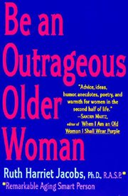 Be an outrageous older woman cover image
