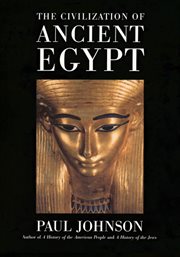 The civilization of ancient Egypt cover image