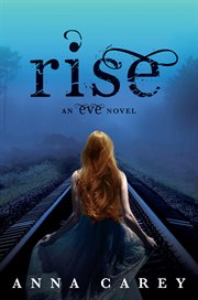Rise : [an Eve novel] cover image
