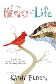 In the heart of life : a memoir cover image