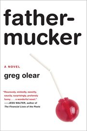 Fathermucker : a novel cover image