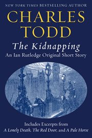 The kidnapping : an Ian Rutledge original short story cover image