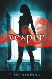 Vesper : a deviant's novel cover image