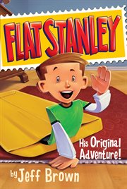 Flat stanley: his original adventure! cover image