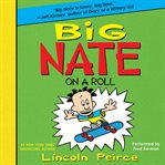 Big Nate on a roll cover image