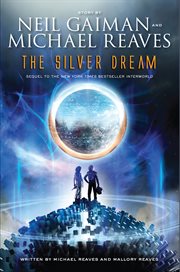 The silver dream : an InterWorld novel cover image