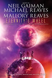 Eternity's wheel : an InterWorld novel cover image