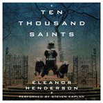 Ten thousand saints cover image