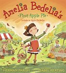 Amelia Bedelia's first apple pie cover image