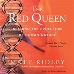 The red queen : sex and the evolution of human nature cover image