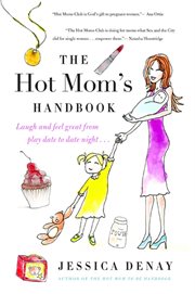 The hot mom's handbook cover image