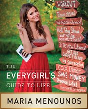 The everygirl's guide to life cover image