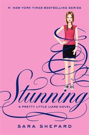Stunning : a pretty little liars novel cover image