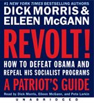 Revolt! : how to defeat Obama and repeal his socialist programs-- a patriot's guide cover image