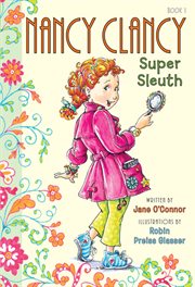 Nancy Clancy, super sleuth cover image